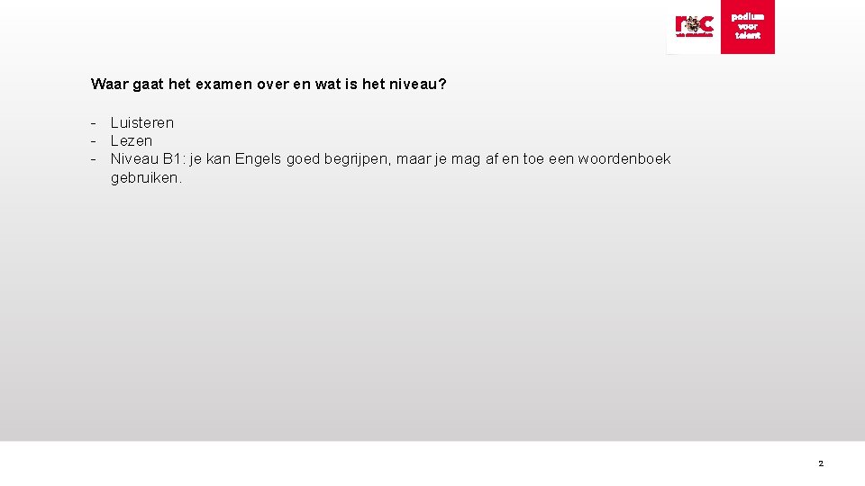 Examenvoorbereiding Centrale Examens Engels Waar gaat het examen