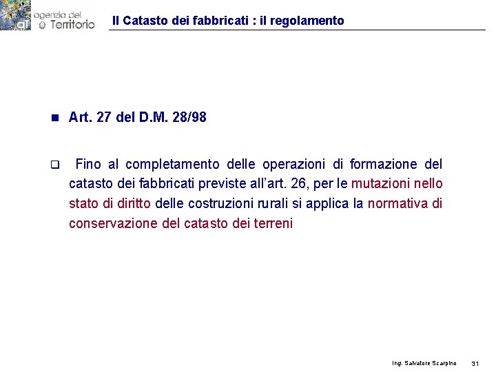 Il Catasto dei fabbricati : il regolamento n Art. 27 del D. M. 28/98