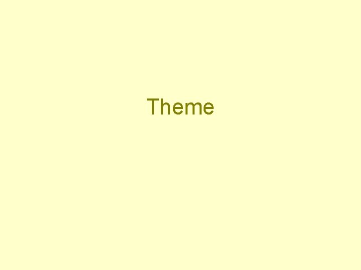 Theme 