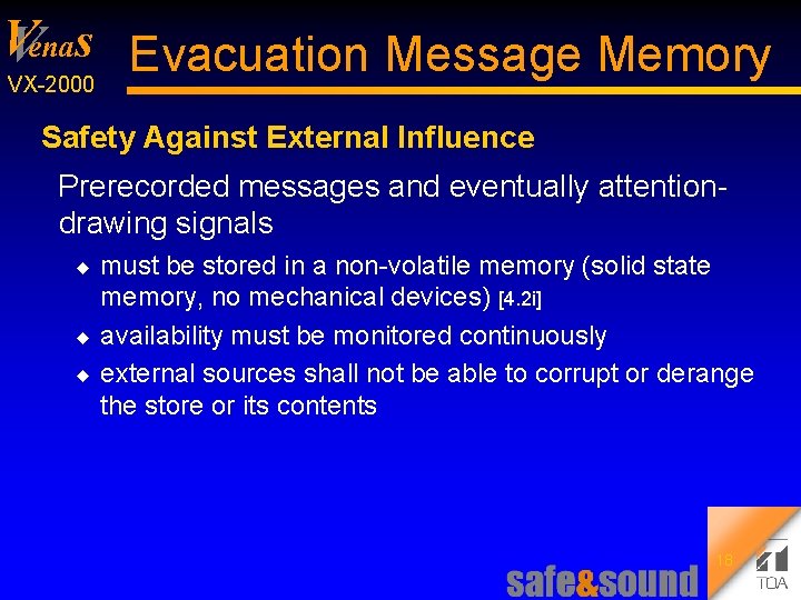 V Venas Evacuation Message Memory VX 2000 Safety Against External Influence Prerecorded messages and