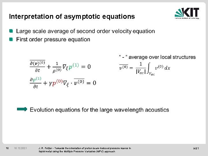 Interpretation of asymptotic equations 10 15. 12. 2021 J. R. Fetzer - Towards the