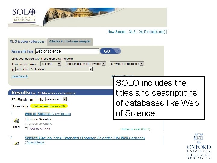 SOLO includes the titles and descriptions of databases like Web of Science 