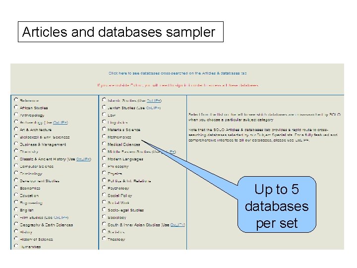 Articles and databases sampler Up to 5 databases per set 