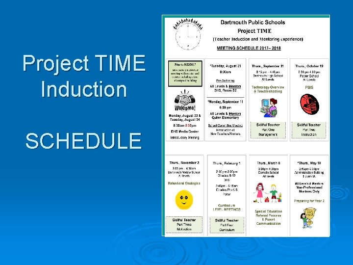 Project TIME Induction SCHEDULE 