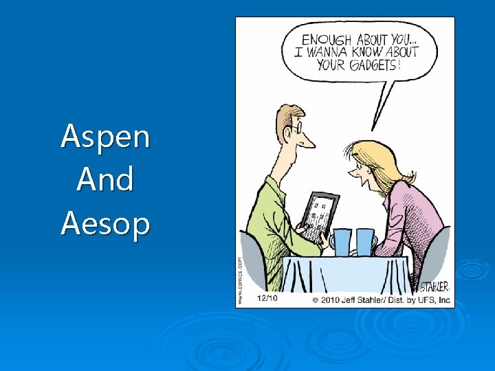 Aspen And Aesop 