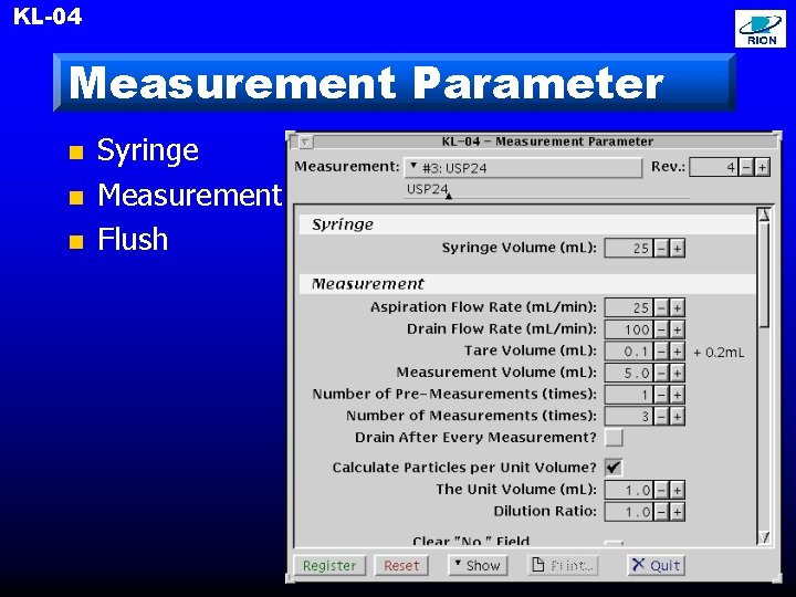 KL-04 Measurement Parameter n n n Syringe Measurement Flush 