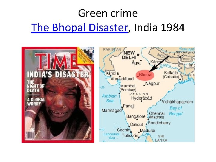 Green crime The Bhopal Disaster, India 1984 