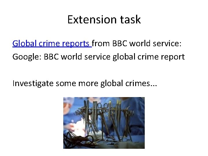 Extension task Global crime reports from BBC world service: Google: BBC world service global