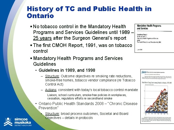 History of TC and Public Health in Ontario § No tobacco control in the
