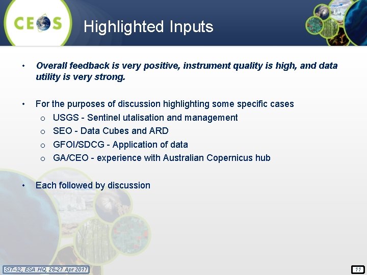 Highlighted Inputs • Overall feedback is very positive, instrument quality is high, and data