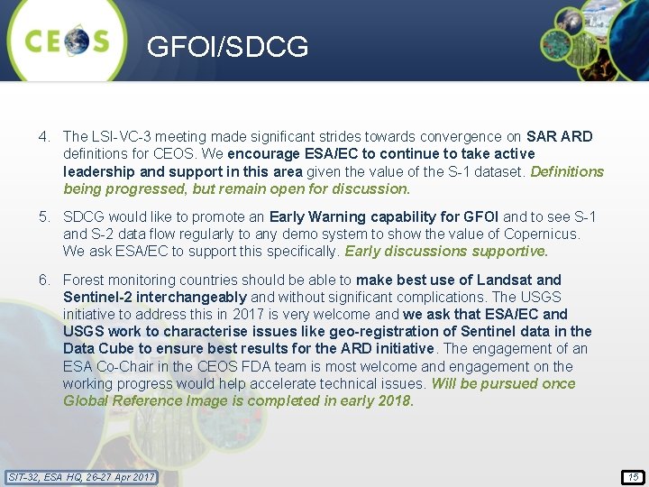 GFOI/SDCG 4. The LSI-VC-3 meeting made significant strides towards convergence on SAR ARD definitions