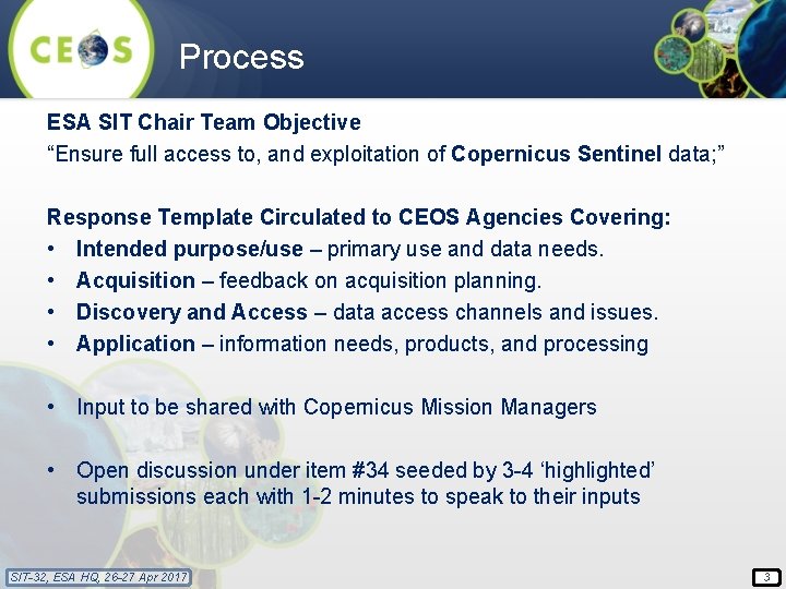 Process ESA SIT Chair Team Objective “Ensure full access to, and exploitation of Copernicus