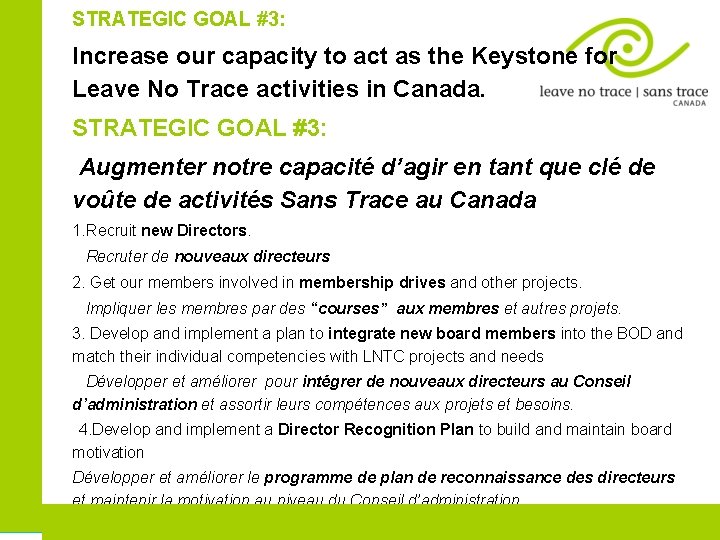 STRATEGIC GOAL #3: Increase our capacity to act as the Keystone for Leave No