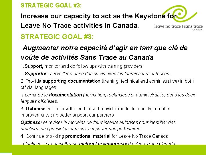 STRATEGIC GOAL #3: Increase our capacity to act as the Keystone for Leave No