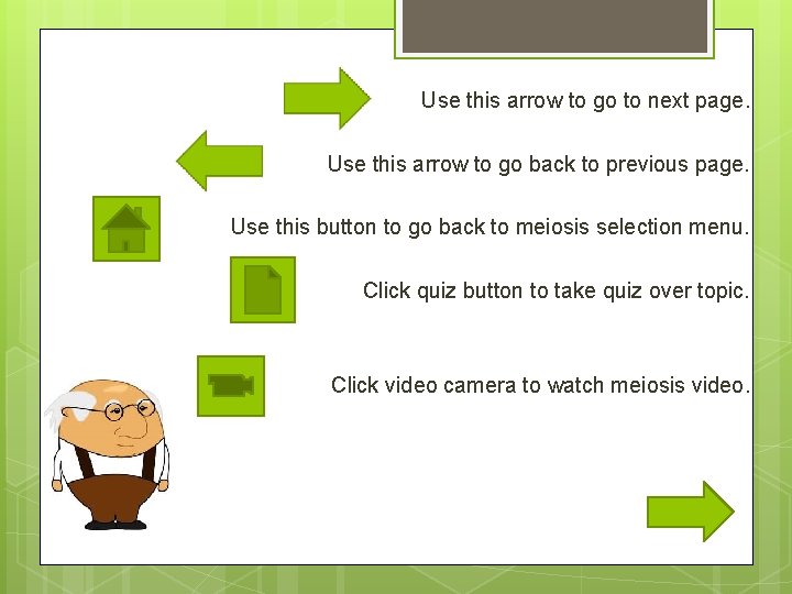Use this arrow to go to next page. Use this arrow to go back