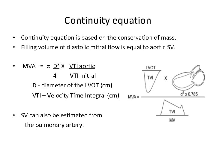 Continuity equation • Continuity equation is based on the conservation of mass. • Filling