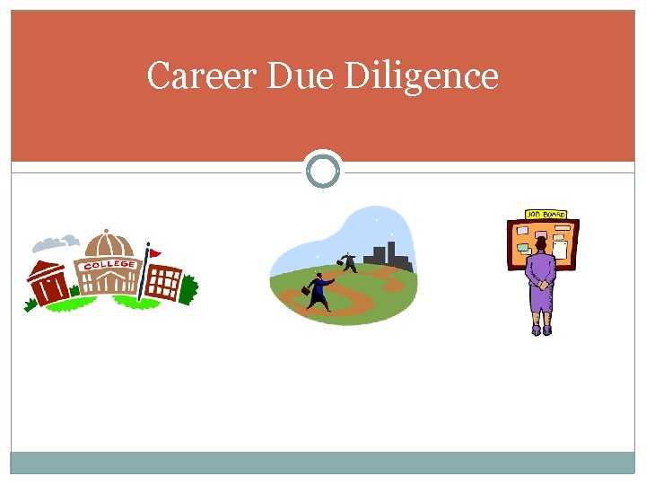 Career Due Diligence 