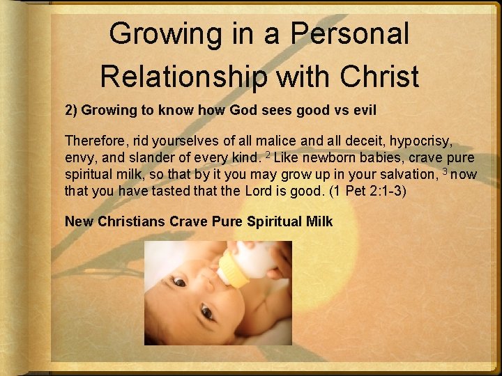 Growing in a Personal Relationship with Christ 2) Growing to know how God sees