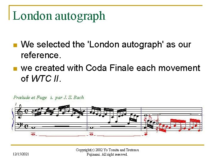 London autograph n n We selected the 'London autograph' as our reference. we created