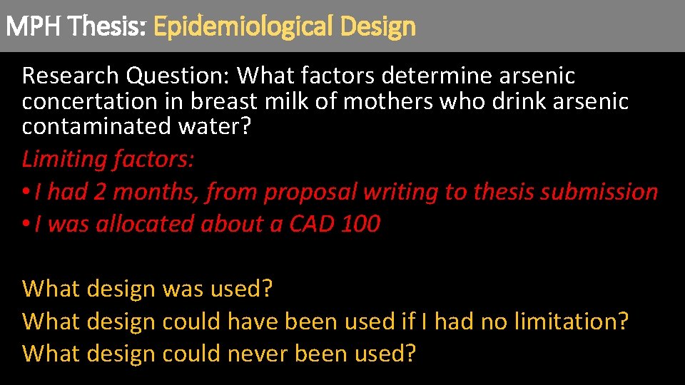 MPH Thesis: Epidemiological Design Research Question: What factors determine arsenic concertation in breast milk