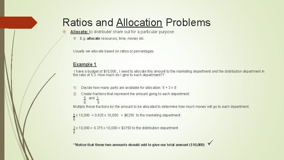 Ratio Proportion and Percent Learning Objectives Student will