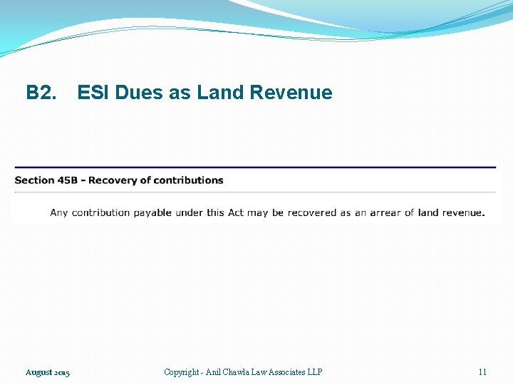 B 2. August 2015 ESI Dues as Land Revenue Copyright - Anil Chawla Law