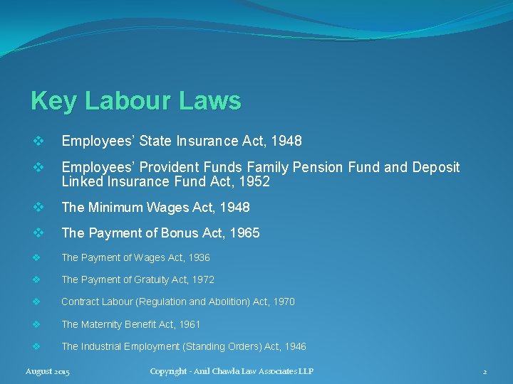 Key Labour Laws v Employees’ State Insurance Act, 1948 v Employees’ Provident Funds Family