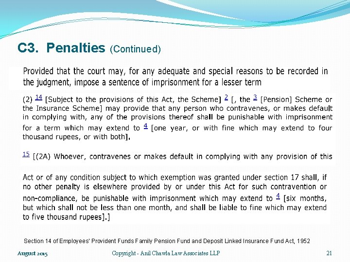 C 3. Penalties (Continued) Section 14 of Employees’ Provident Funds Family Pension Fund and