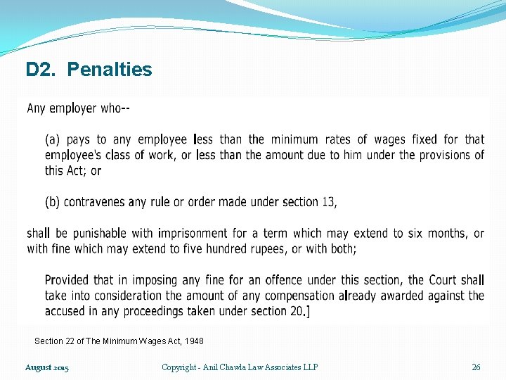 D 2. Penalties Section 22 of The Minimum Wages Act, 1948 August 2015 Copyright