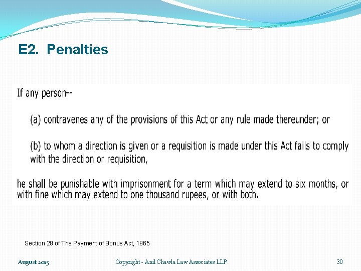 E 2. Penalties Section 28 of The Payment of Bonus Act, 1965 August 2015