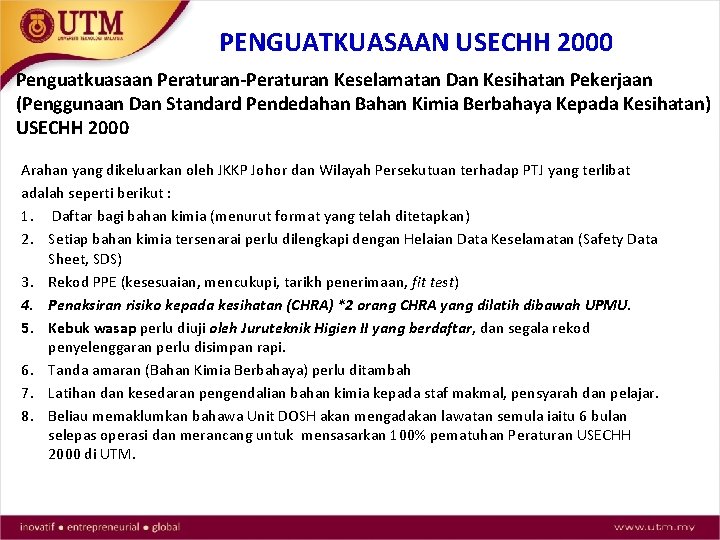 PENGUATKUASAAN USECHH 2000 Penguatkuasaan Peraturan-Peraturan Keselamatan Dan Kesihatan Pekerjaan (Penggunaan Dan Standard Pendedahan Bahan