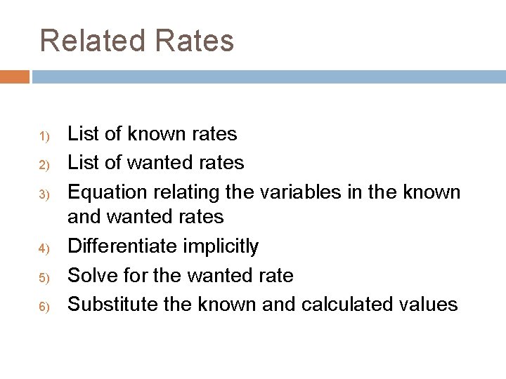 Related Rates 1) 2) 3) 4) 5) 6) List of known rates List of
