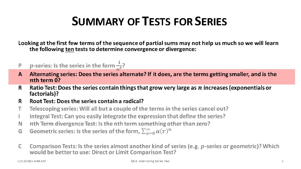 SUMMARY OF TESTS FOR SERIES 12/15/2021 6: 08 AM § 9. 5: Alternating Series
