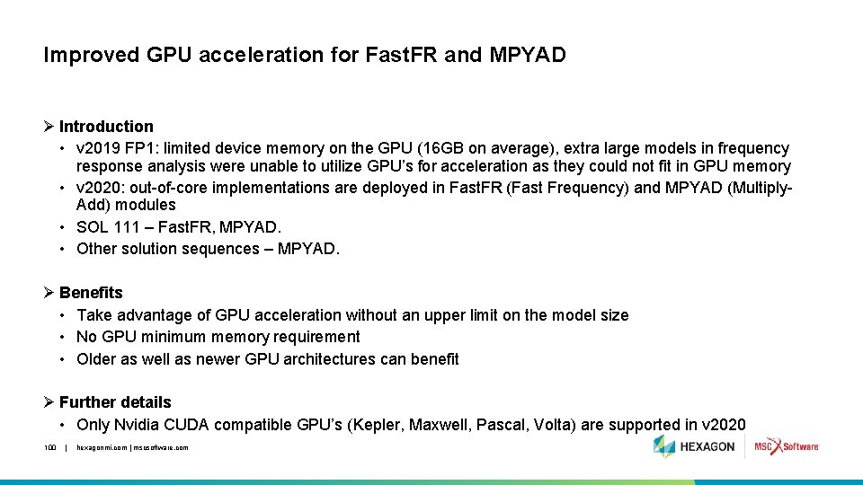 Improved GPU acceleration for Fast. FR and MPYAD Ø Introduction • v 2019 FP