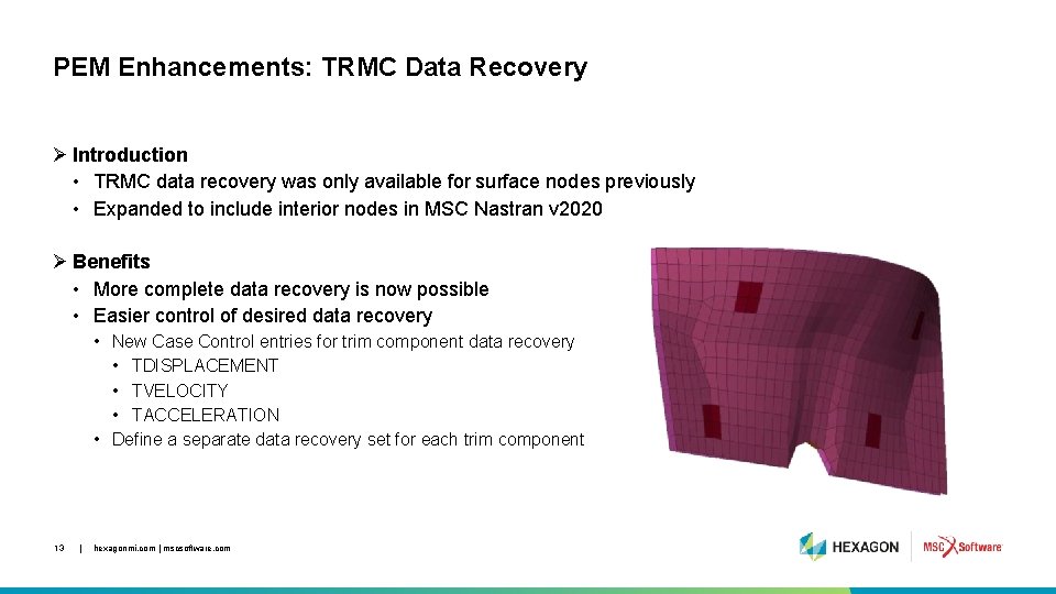 PEM Enhancements: TRMC Data Recovery Ø Introduction • TRMC data recovery was only available