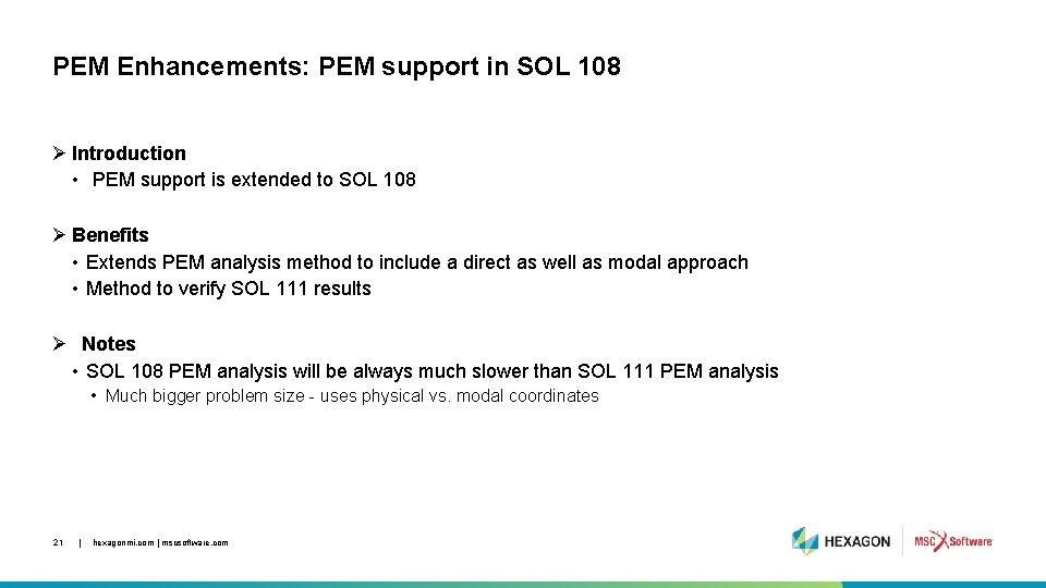 PEM Enhancements: PEM support in SOL 108 Ø Introduction • PEM support is extended