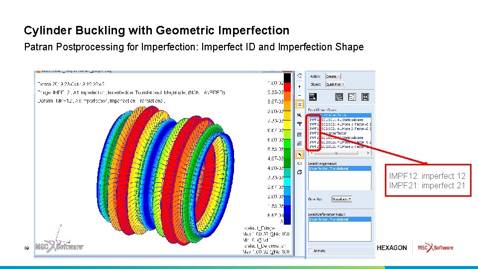 Cylinder Buckling with Geometric Imperfection Patran Postprocessing for Imperfection: Imperfect ID and Imperfection Shape
