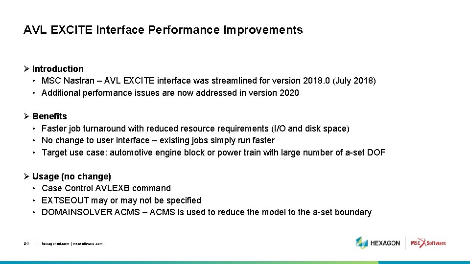 AVL EXCITE Interface Performance Improvements Ø Introduction • MSC Nastran – AVL EXCITE interface