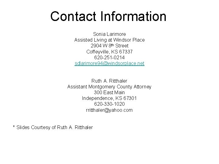Contact Information Sonia Larimore Assisted Living at Windsor Place 2904 W 8 th Street