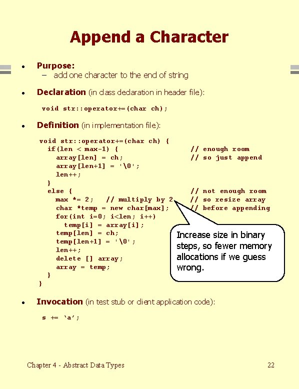 Append a Character · Purpose: – add one character to the end of string