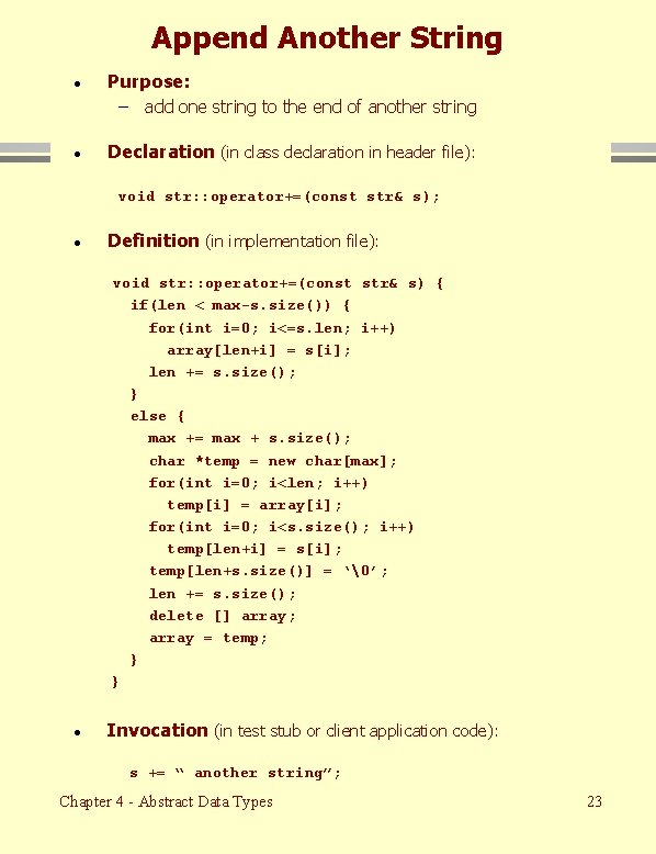 Append Another String · Purpose: – add one string to the end of another