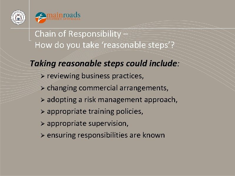 Chain of Responsibility – How do you take ‘reasonable steps’? Taking reasonable steps could