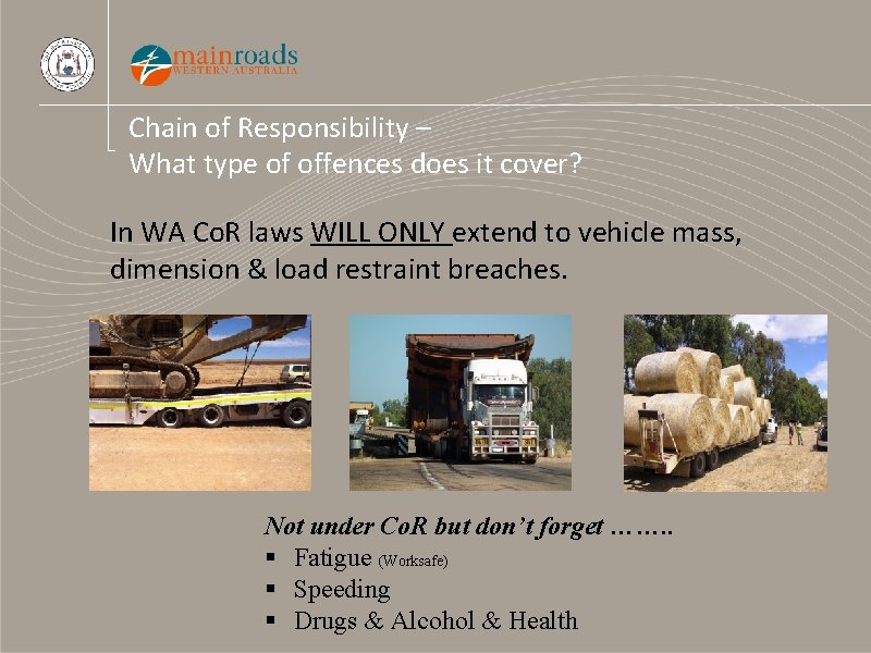 Chain of Responsibility – What type of offences does it cover? In WA Co.