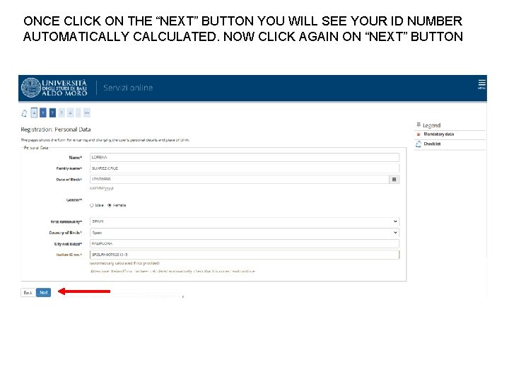 ONCE CLICK ON THE “NEXT” BUTTON YOU WILL SEE YOUR ID NUMBER AUTOMATICALLY CALCULATED.