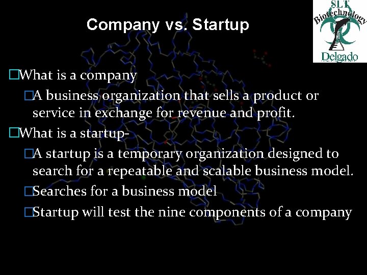Company vs. Startup �What is a company �A business organization that sells a product