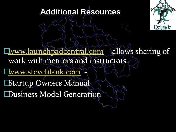 Additional Resources �www. launchpadcentral. com -allows sharing of work with mentors and instructors �www.