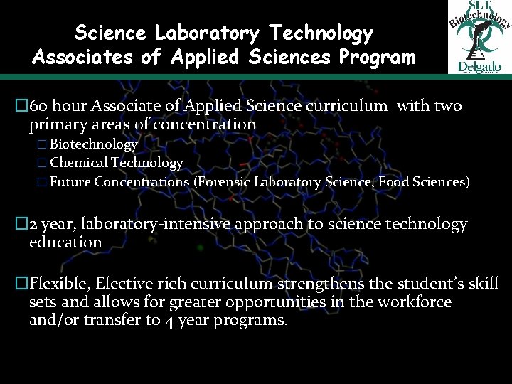 Science Laboratory Technology Associates of Applied Sciences Program � 60 hour Associate of Applied