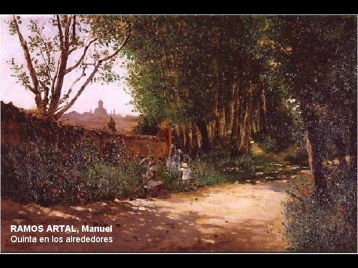 RAMOS ARTAL, Manuel Quinta en los alrededores 