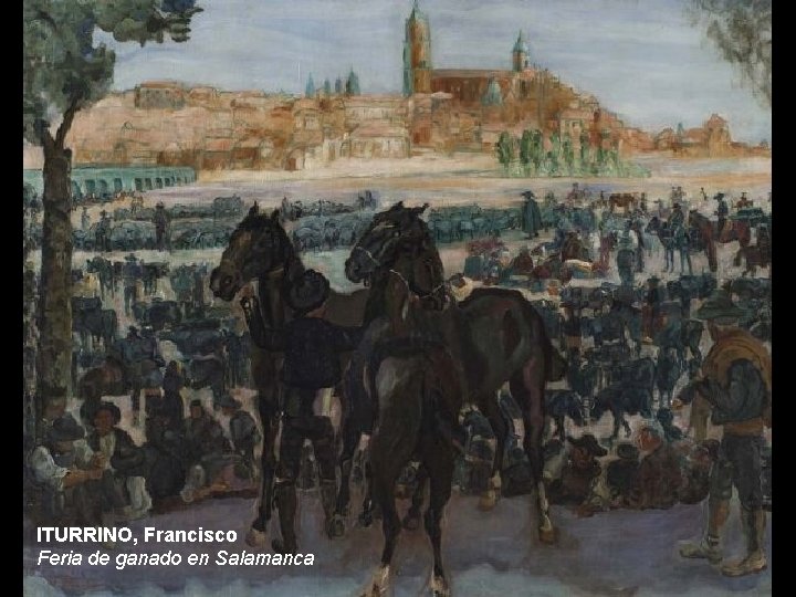 ITURRINO, Francisco Feria de ganado en Salamanca 