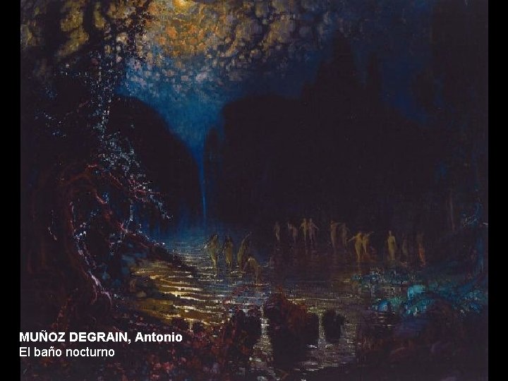 MUÑOZ DEGRAIN, Antonio El baño nocturno 